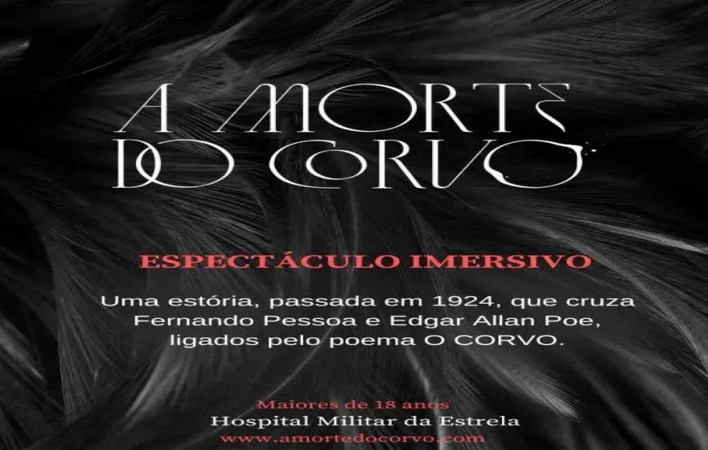 A MORTE DO CORVO | HOSPITAL MILITAR DA ESTRELA - LISBOA | 25 JUNHO | 17H00